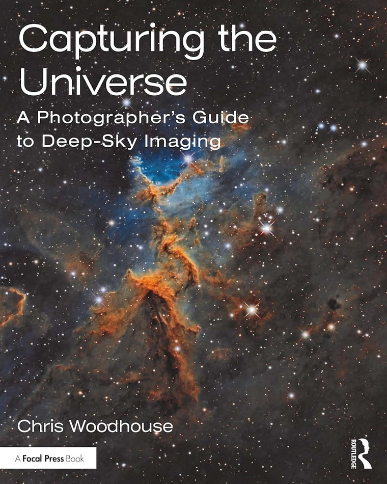 Capturing the Universe: A Photographers Guide to Deep-Sky Imaging