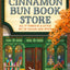The Cinnamon Bun Book Store: The viral TikTok cozy fall romance for fans of opposites attract and small-town romcoms in 2025! (Dream Harbor)