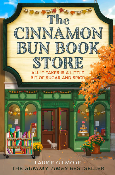 The Cinnamon Bun Book Store: The viral TikTok cozy fall romance for fans of opposites attract and small-town romcoms in 2025! (Dream Harbor)