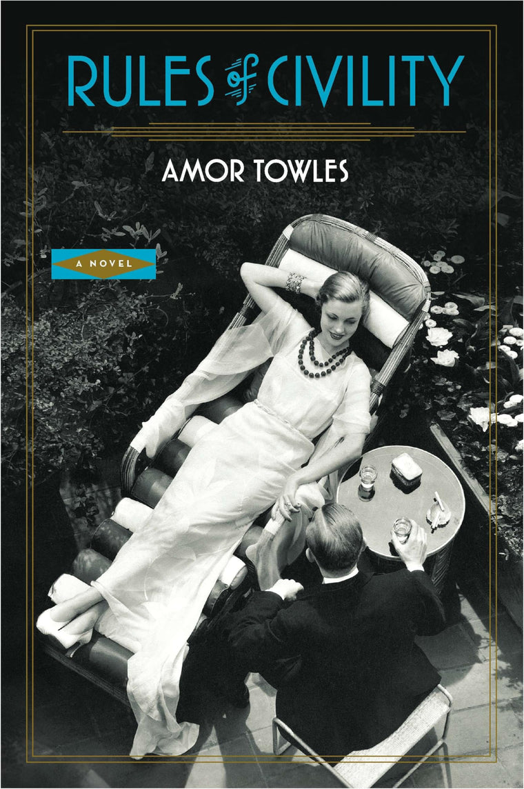 Rules of Civility: A Novel