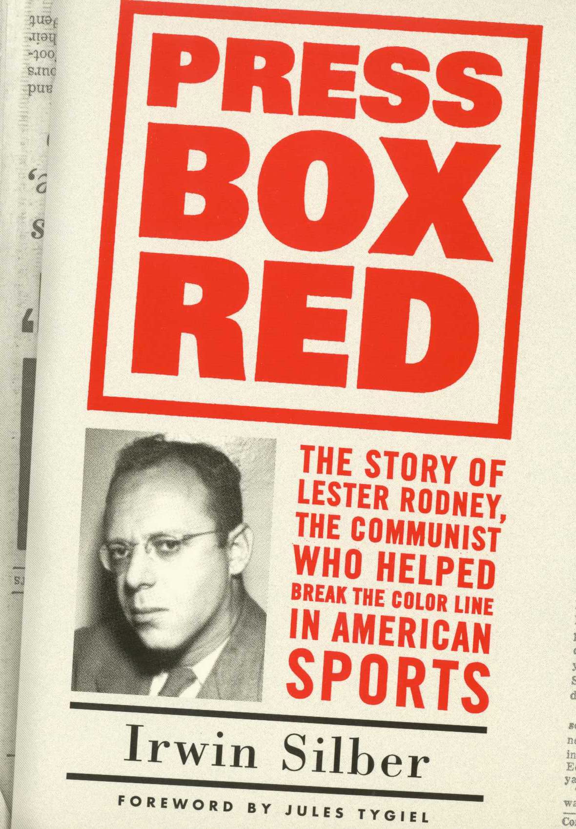 Press Box Red: The Story Of Lester Rodney,