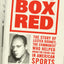 Press Box Red: The Story Of Lester Rodney,