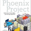 The Phoenix Project: A Novel About IT, DevOps, and Helping Your Business Win