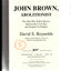 John Brown, Abolitionist: The Man Who Killed Slavery, Sparked the Civil War, and Seeded Civil Rights