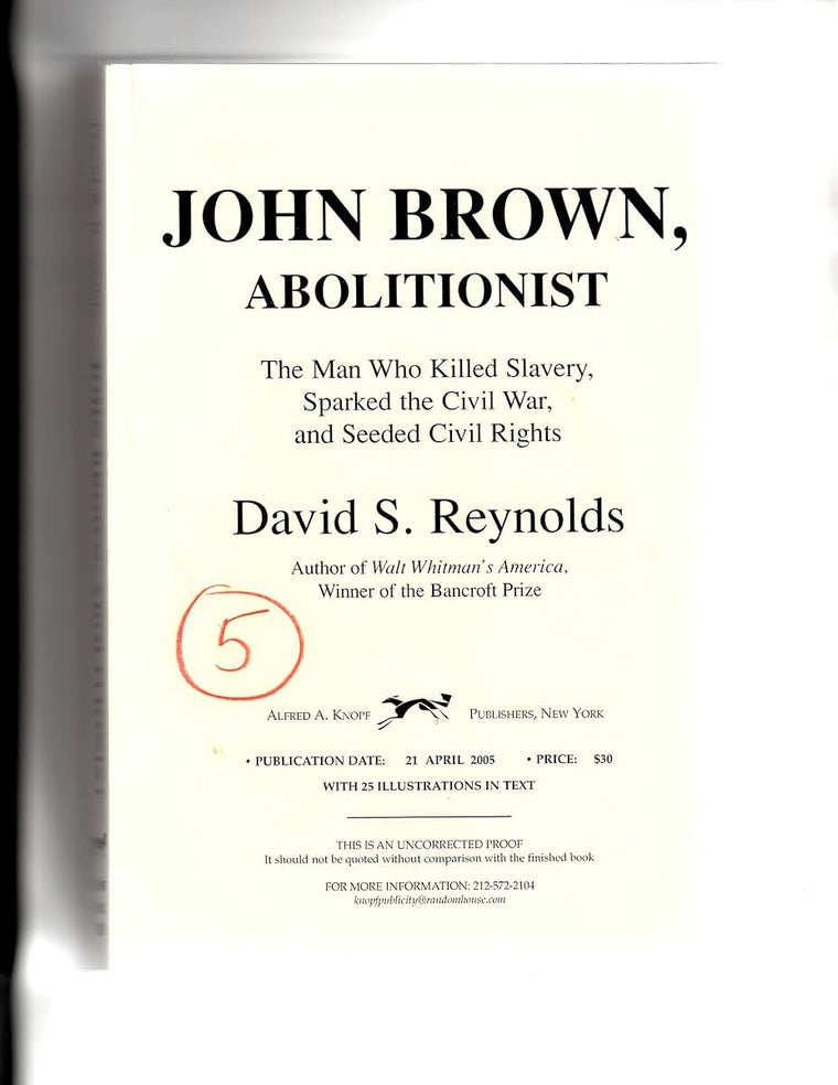 John Brown, Abolitionist: The Man Who Killed Slavery, Sparked the Civil War, and Seeded Civil Rights