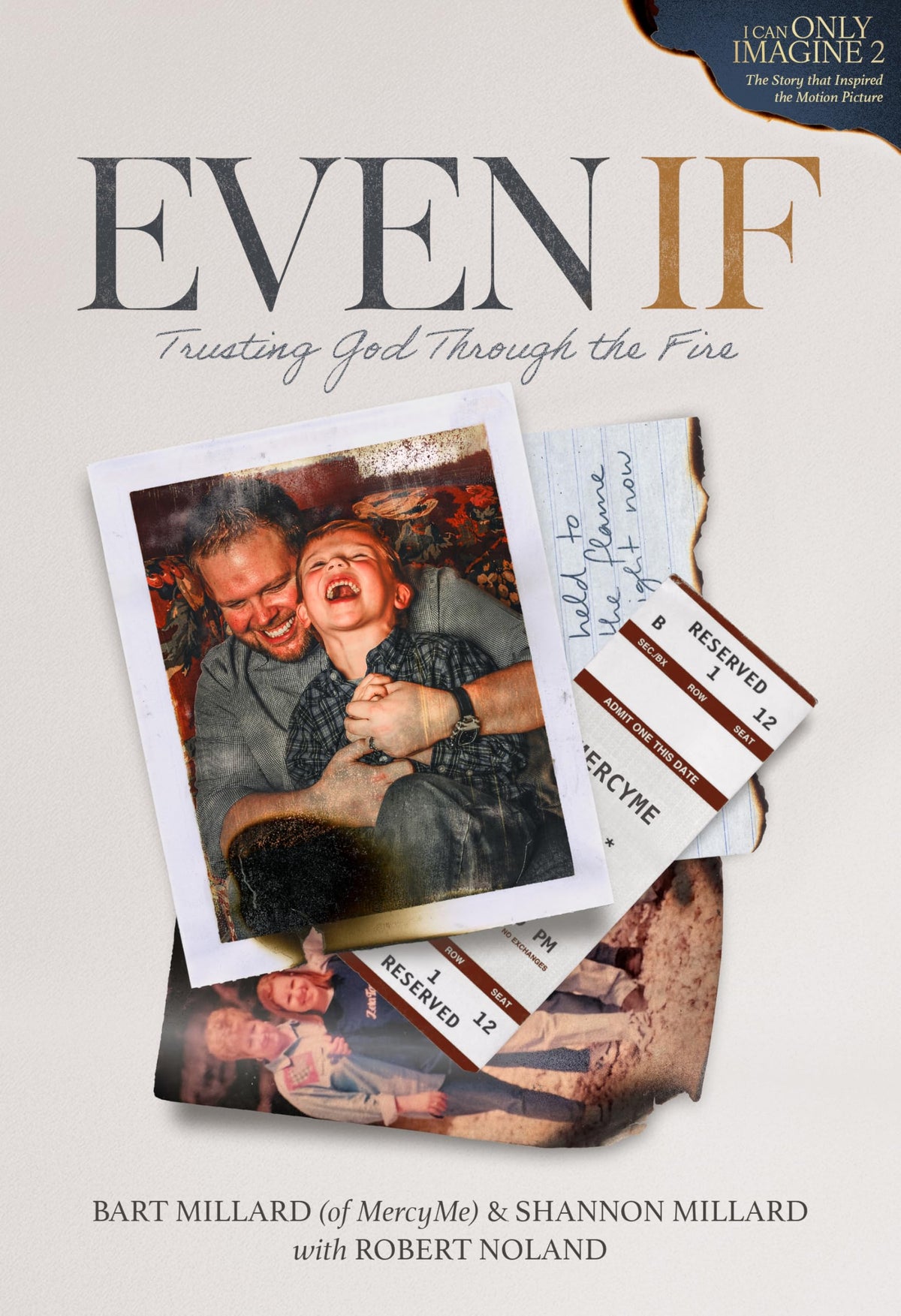 Even If: Trusting God Through the Fire (The Official Book for I Can Only Imagine 2)