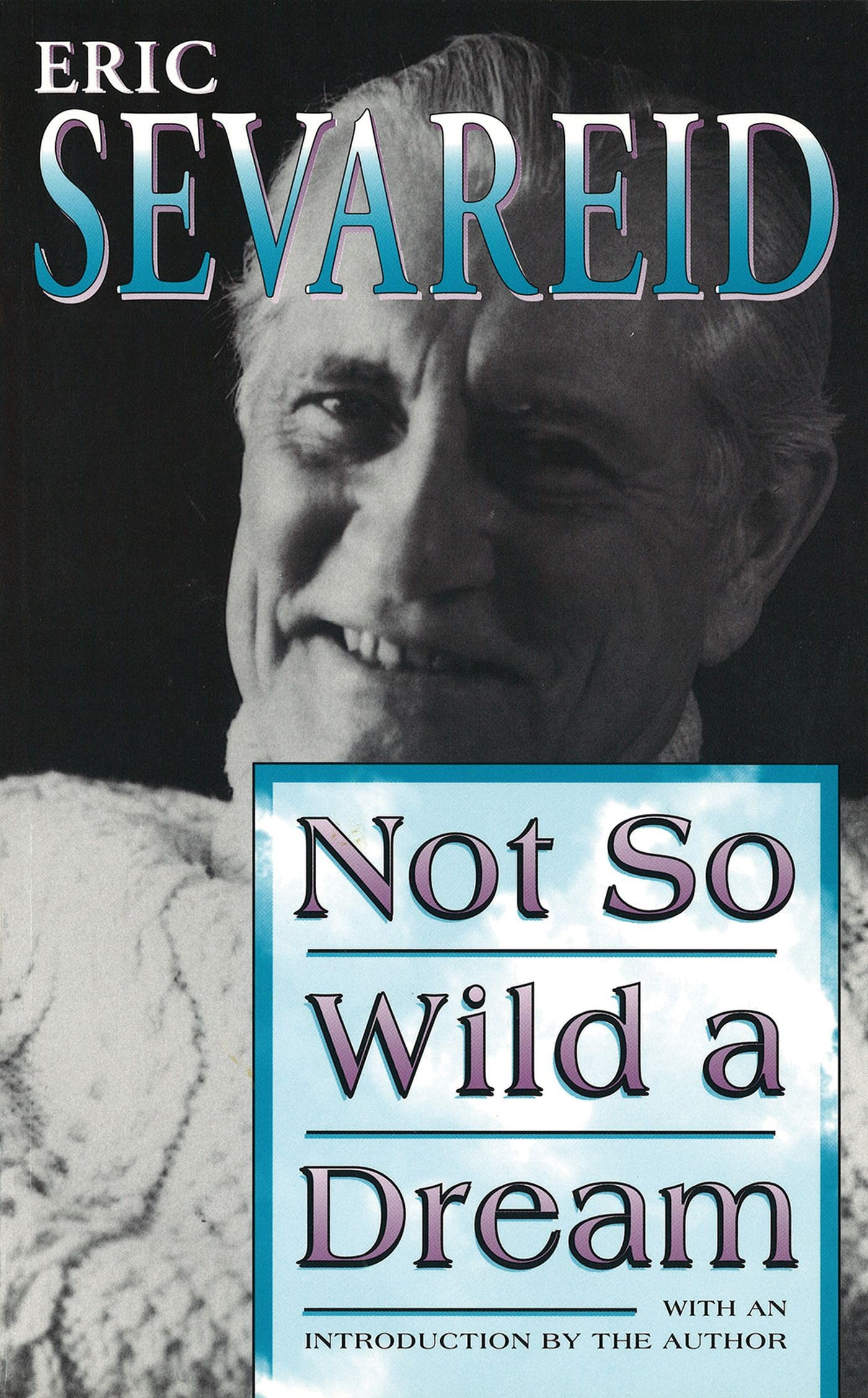 Not So Wild a Dream (Volume 1)