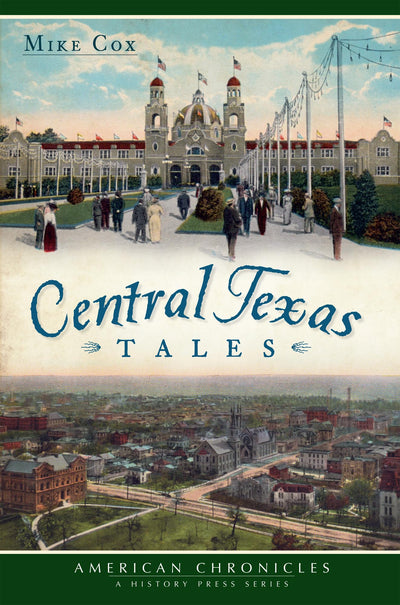Central Texas Tales (American Chronicles)