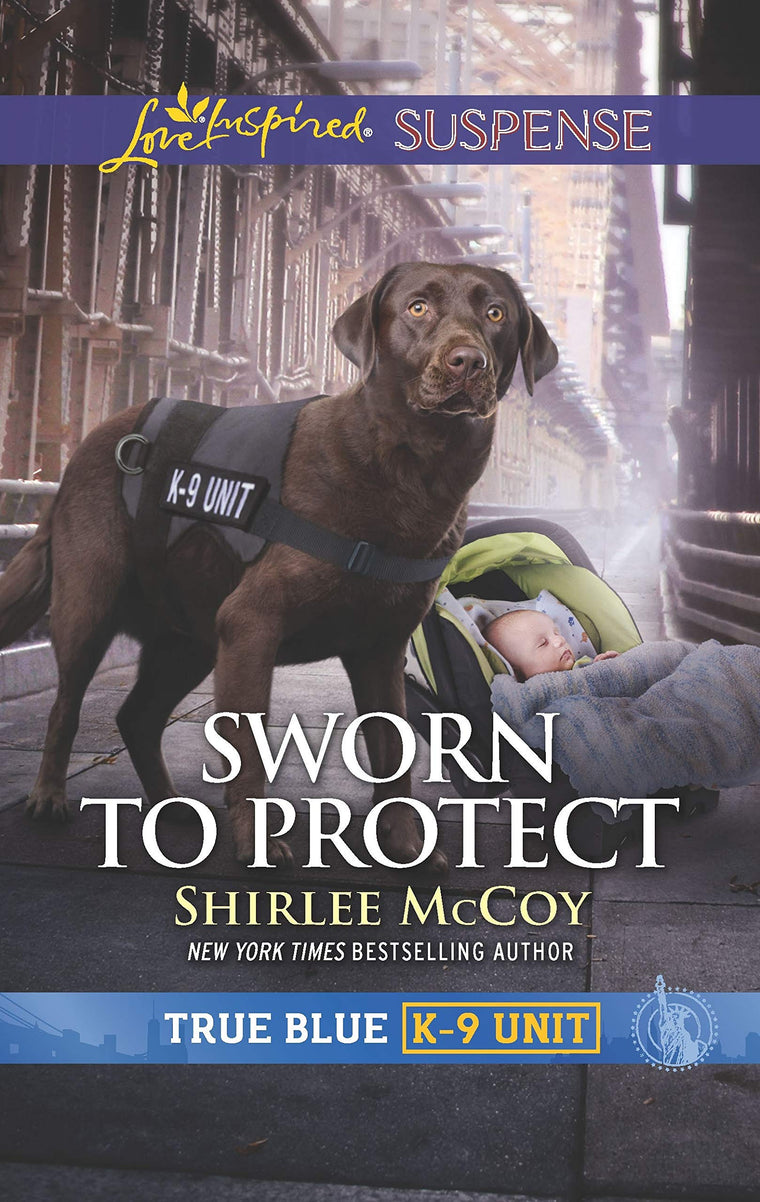 Sworn to Protect (True Blue K-9 Unit, 9)