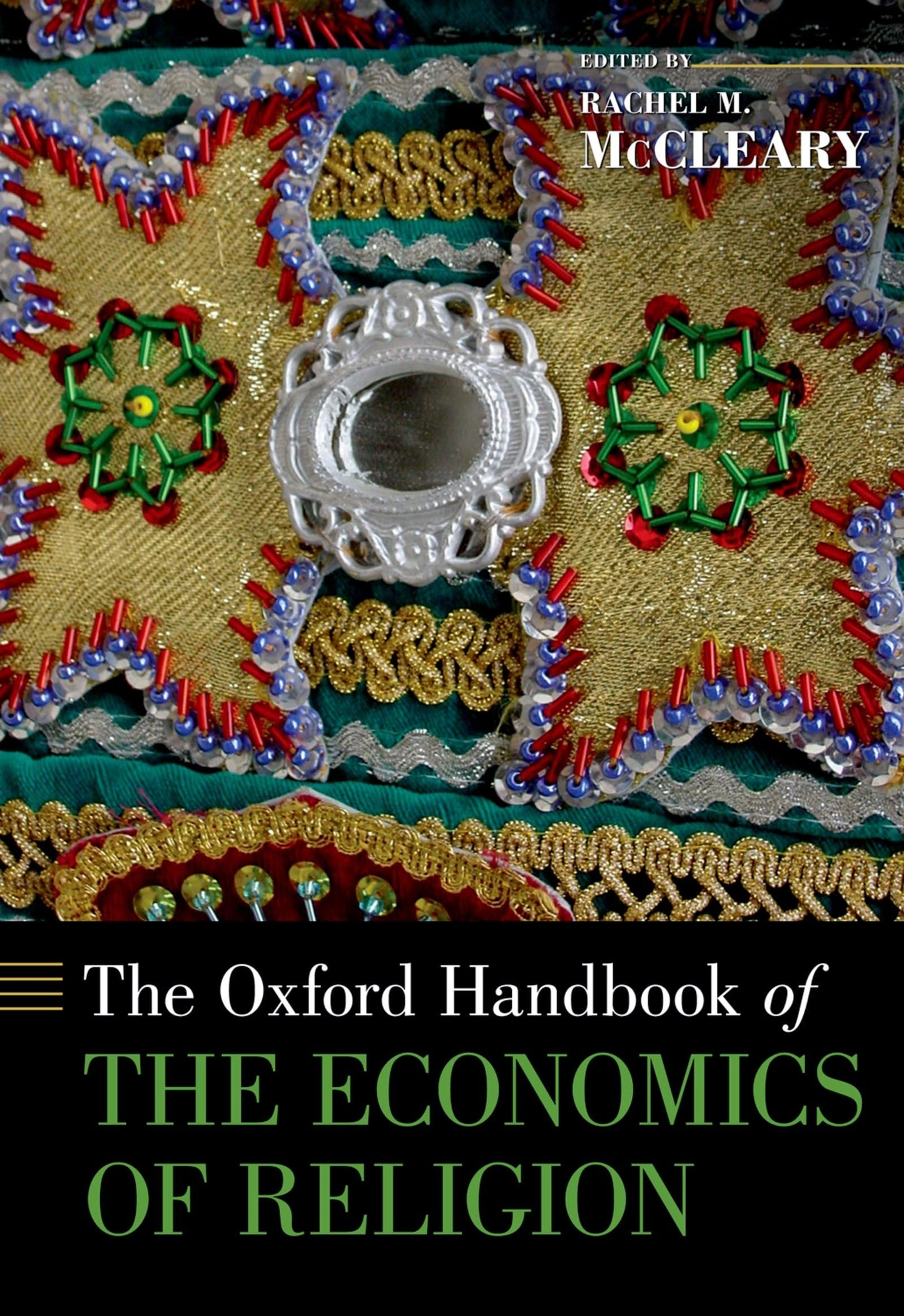The Oxford Handbook of the Economics of Religion (Oxford Handbooks)