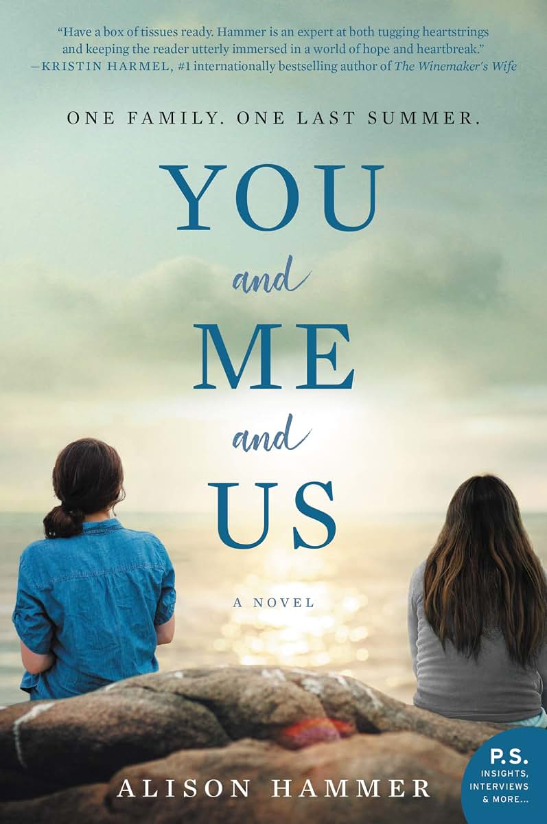 You and Me and Us: A Heartbreaking Yet Hopeful Family Drama About a Mother and Daughter Facing Terminal Cancer