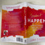 Make it Happen: Surrender Your Fear. Take the Leap. Live On Purpose.