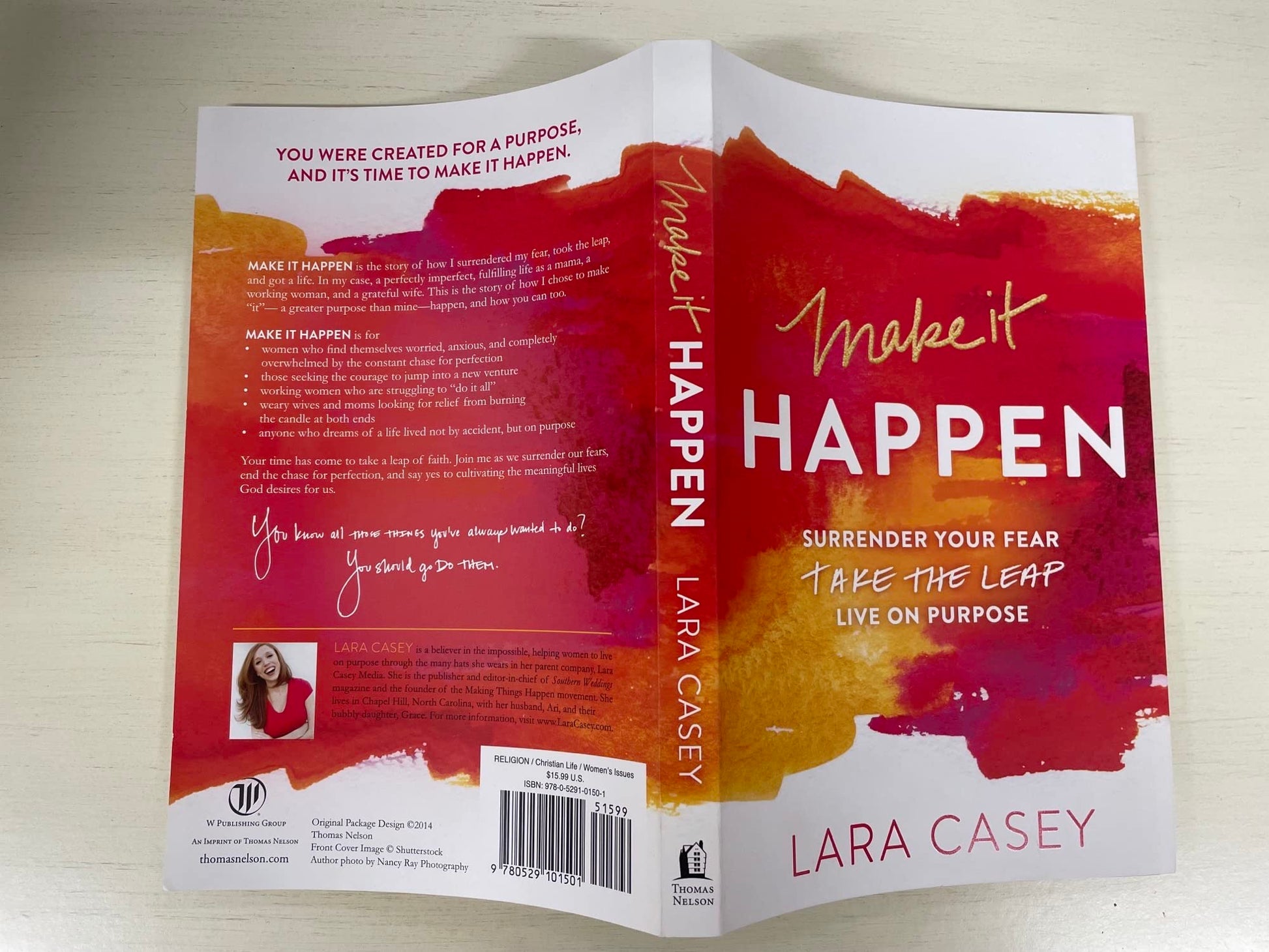 Make it Happen: Surrender Your Fear. Take the Leap. Live On Purpose.