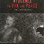 Violence in War and Peace: An Anthology by Scheper-Hughes, N