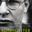 Bonhoeffer: Pastor, Martyr, Prophet, Spy