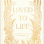 Loved to Life: A 40-Day Pilgrimage with Love Himself That Will Change Your Life