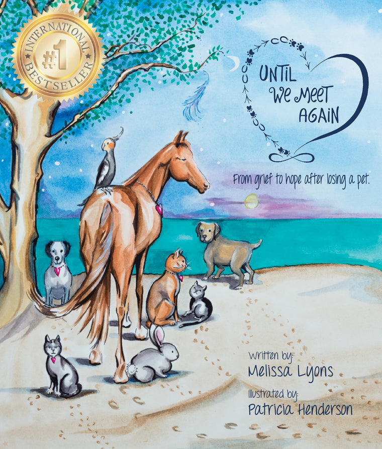 Until We Meet Again: From Grief to Hope After Losing a Pet
