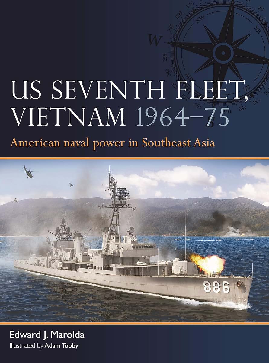 US Seventh Fleet, Vietnam 1964-75: American naval power in Southeast Asia