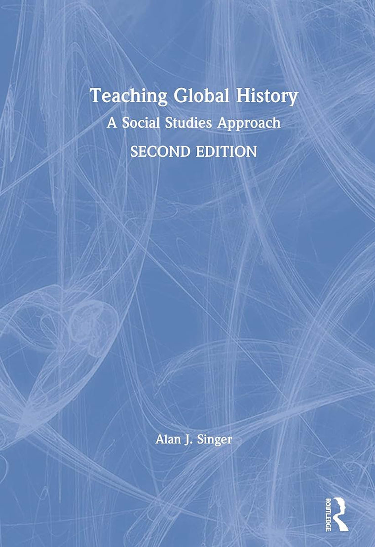Teaching Global History: A Social Studies Approach