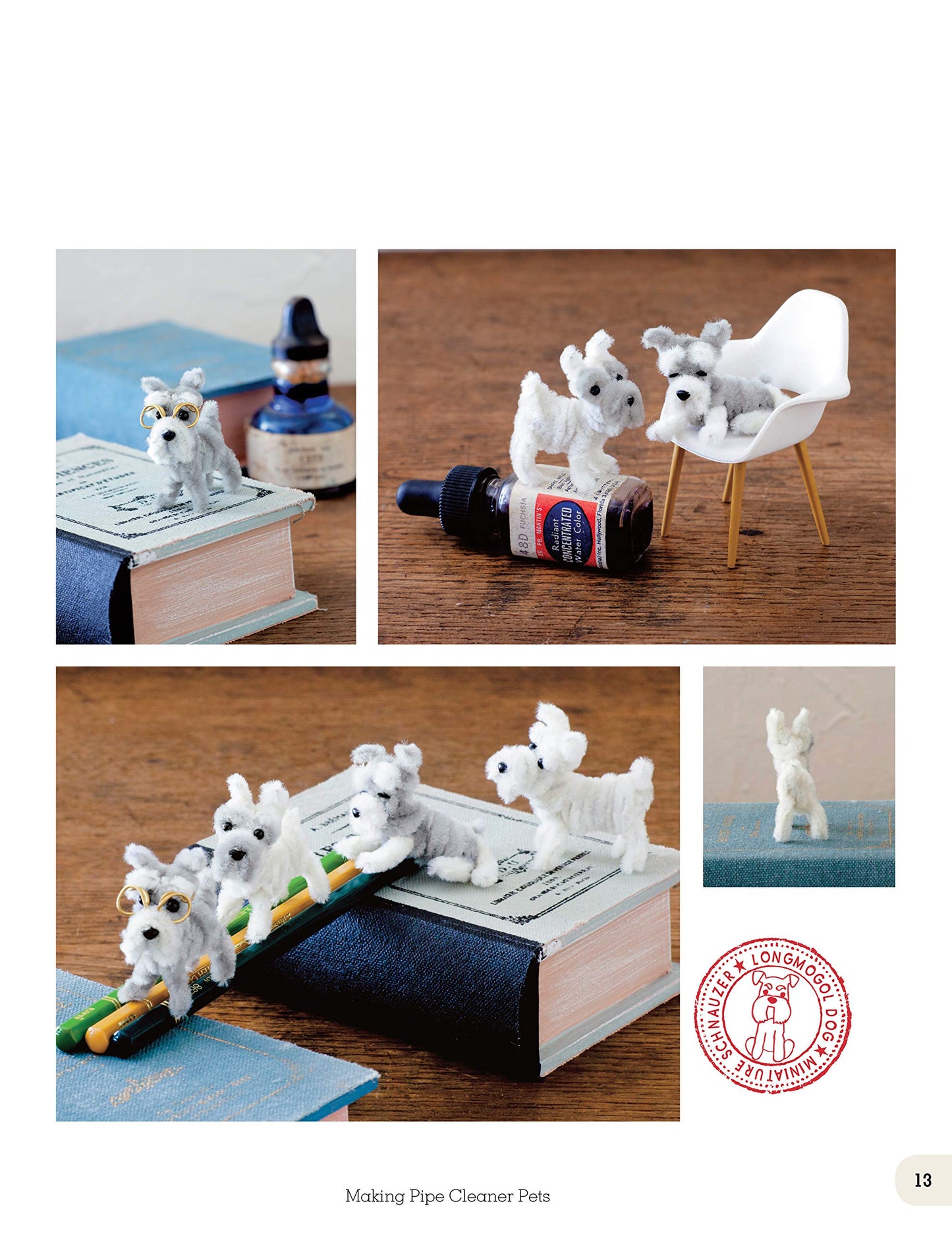 Making Pipe Cleaner Pets (Design Originals) Learn How to Twist, Bend, and Shape 23 Cute Dog Breeds - Terriers, Spaniels, Chihuahuas, Labrador Retrievers, Schnauzers, Pugs, Corgis, and More [BOOK ONLY]