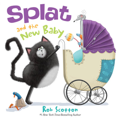 Splat the Cat: Splat and the New Baby: A Hilarious Picture Book About a Surprising New Baby for Kids (Ages 4-8)
