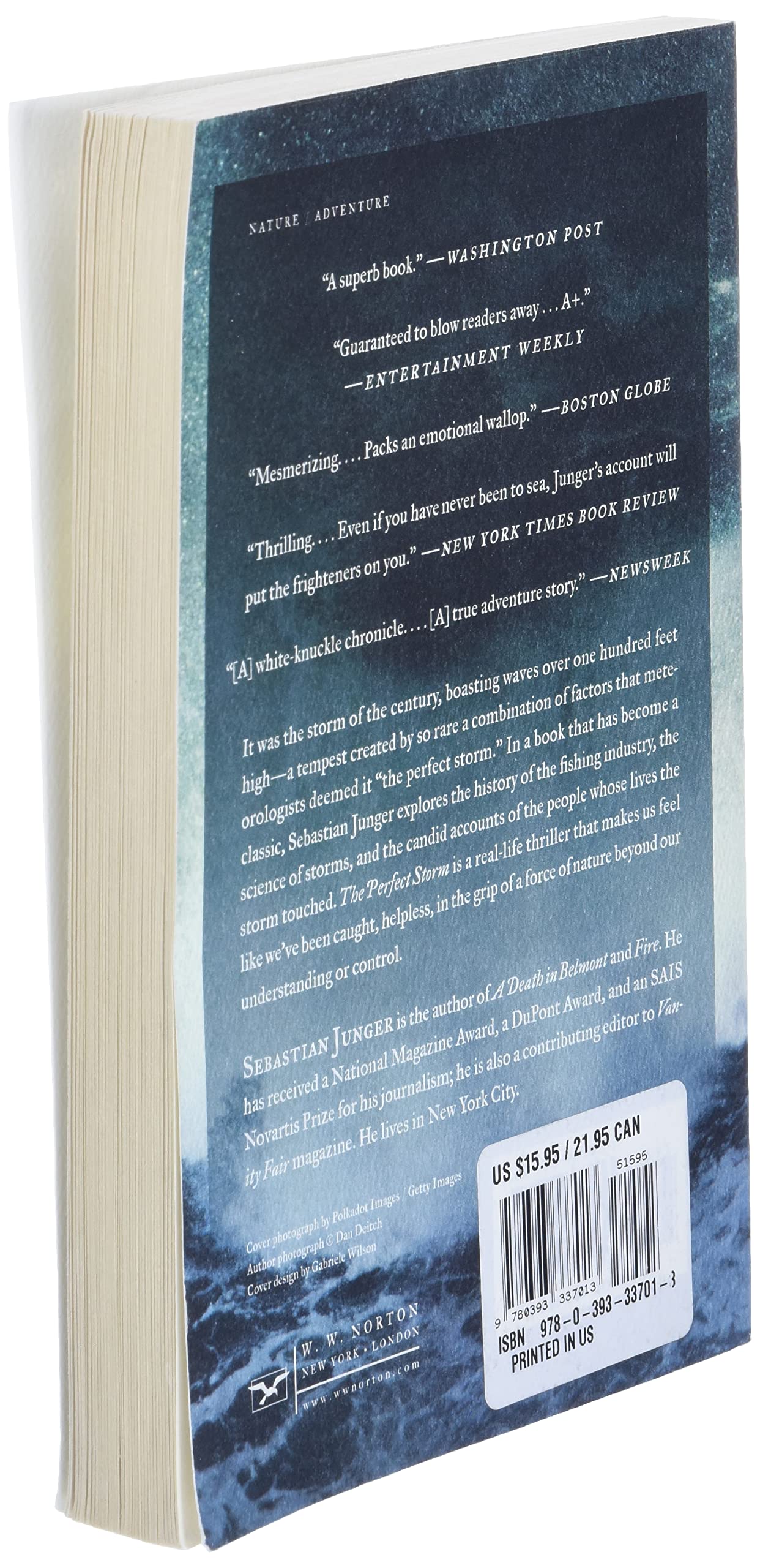 The Perfect Storm: A True Story of Men Against the Sea