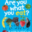 Are You What You Eat? by DK