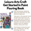 Get Started in Paint Pouring: Easy Techniques, Awesome Ideas, & Inspiration for Absolute Beginners