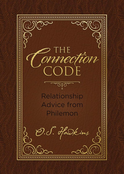 The Connection Code: Relationship Advice from Philemon (The Code Series)