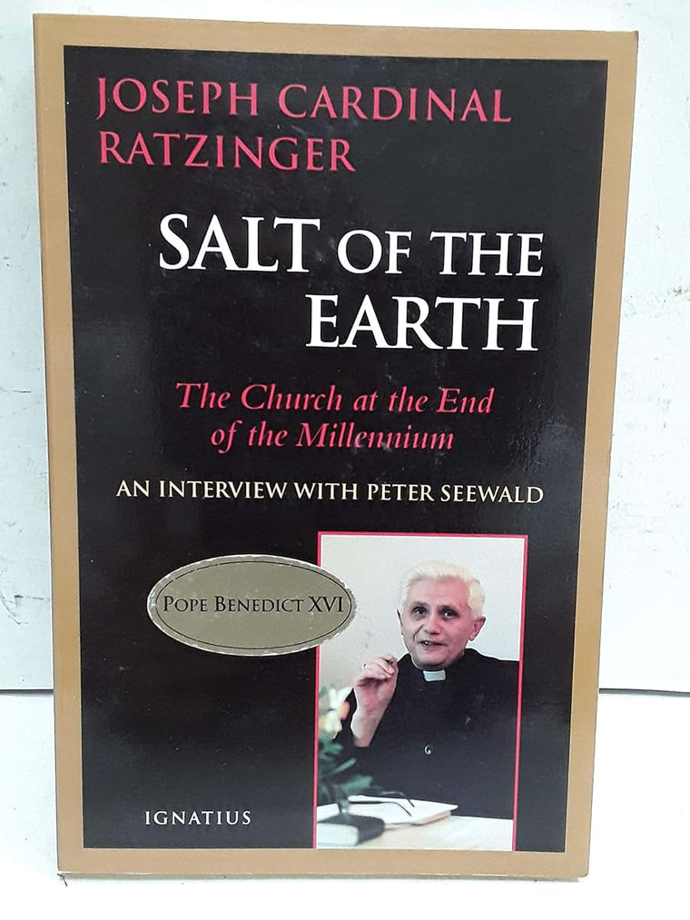 Salt of the Earth: The Church at the End of the Millennium- An Interview With Peter Seewald