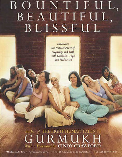 Bountiful, Beautiful, Blissful: Experience the Natural Power