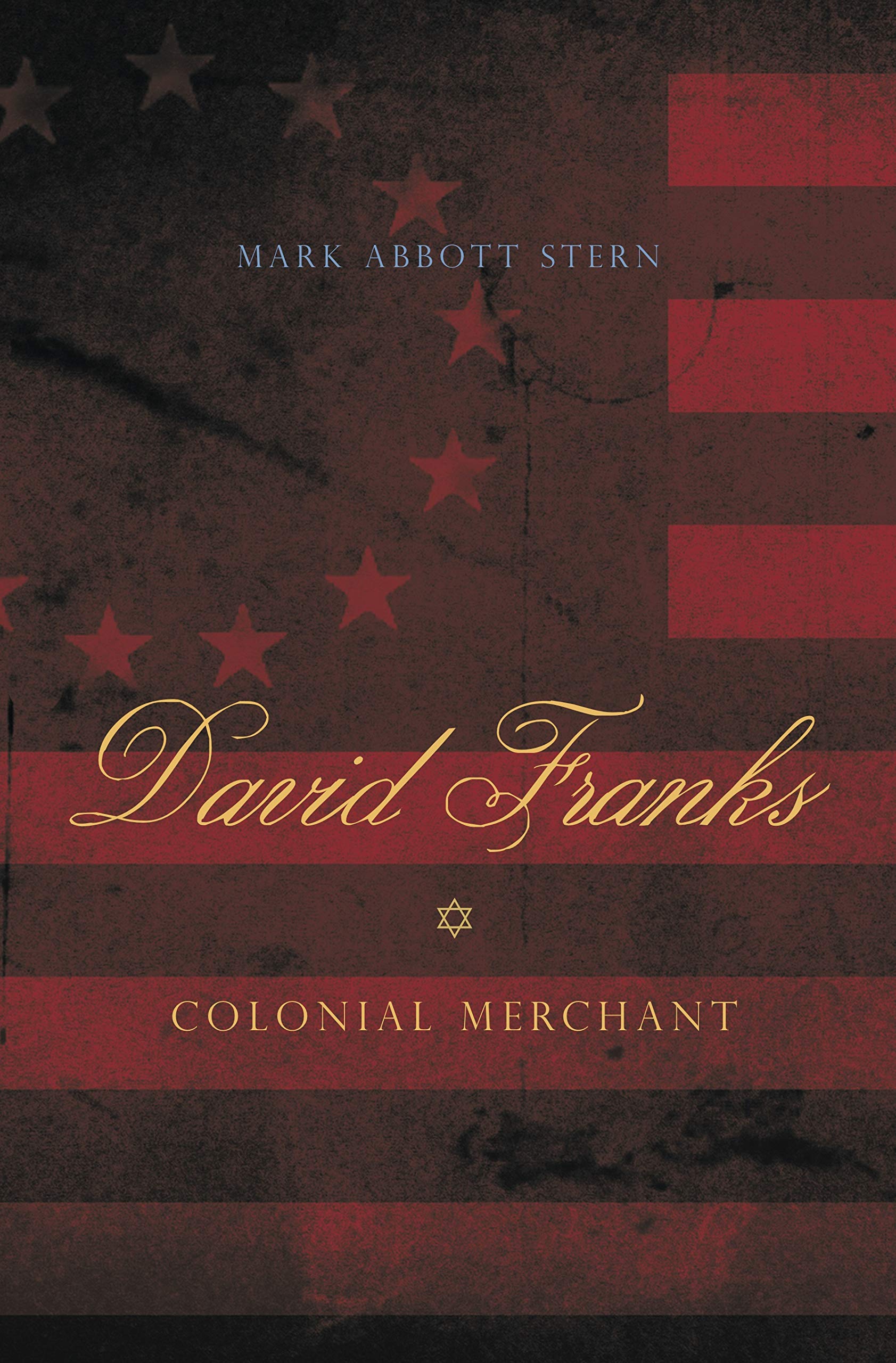 David Franks: Colonial Merchant (Keystone Books)