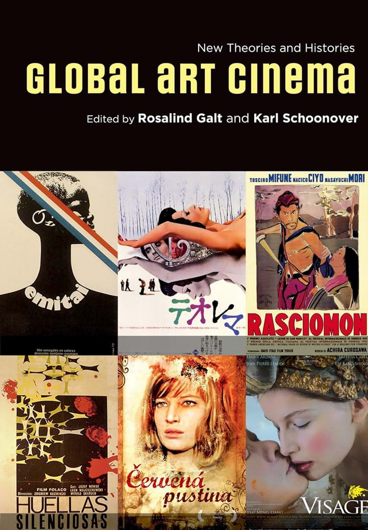 Global Art Cinema: New Theories and Histories