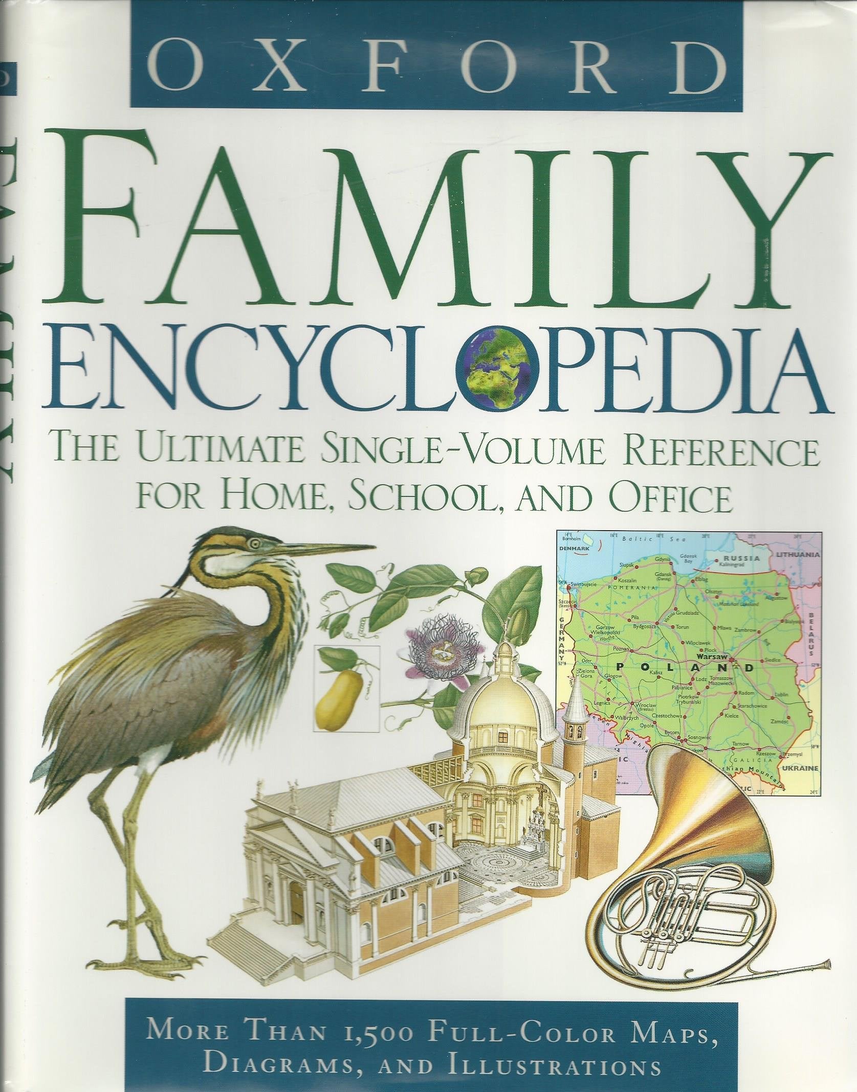 Oxford Family Encyclopedia: The Ultimate Single-Volume Reference for Home, School and Office