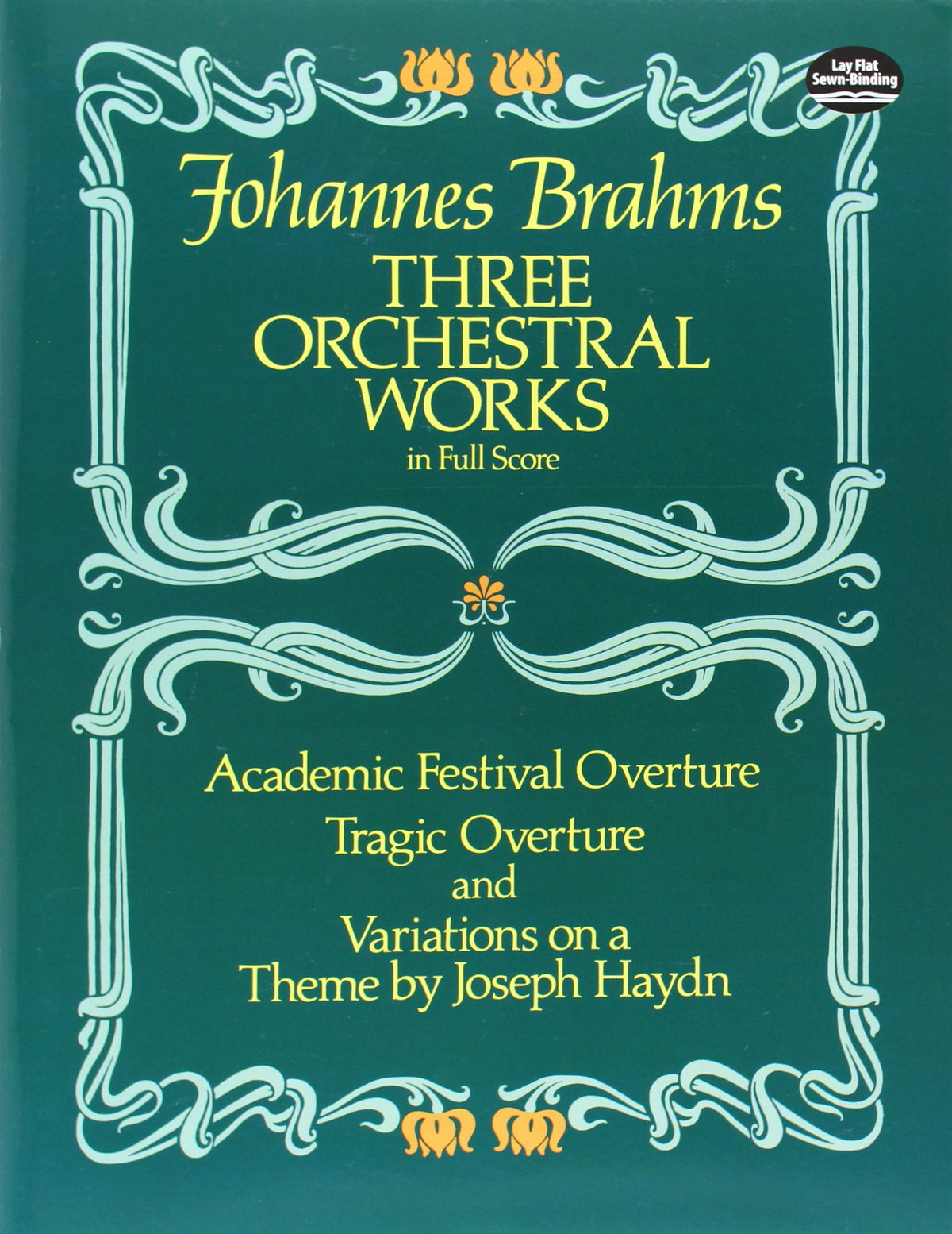 Three Orchestral Works in Full Score: Academic Festival Overture, Tragic Overture and Variations on a Theme by Joseph Haydn (Dover Orchestral Music Scores)