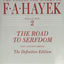The Road to Serfdom: Text and Documents--The Definitive Edit