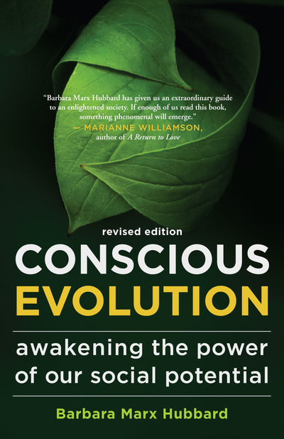 Conscious Evolution: Awakening the Power of Our Social Poten