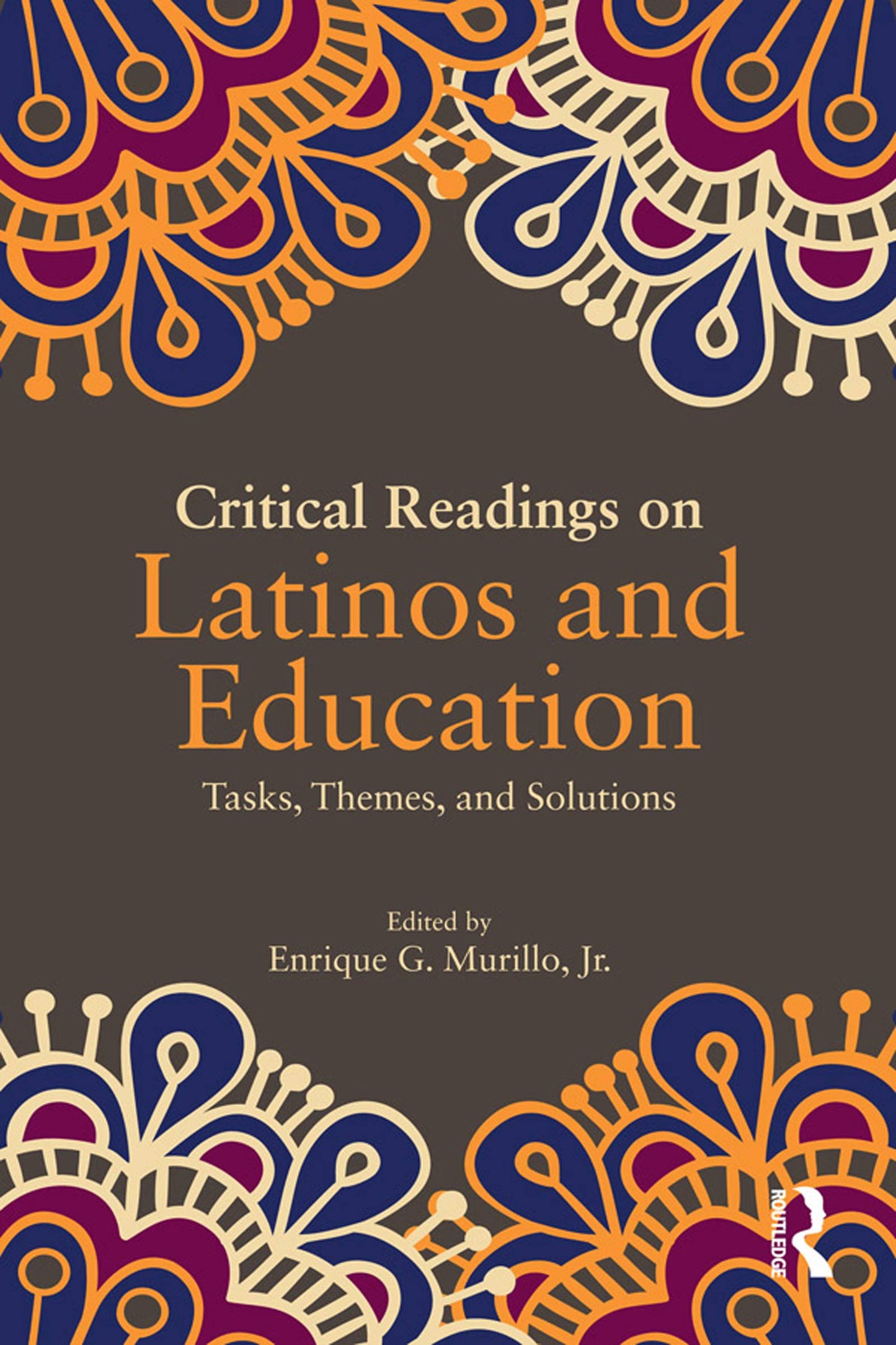 Critical Readings on Latinos and Education: Tasks, Themes, and Solutions