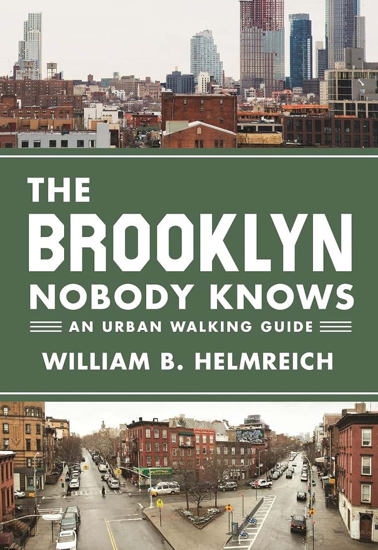 The Brooklyn Nobody Knows: An Urban Walking Guide