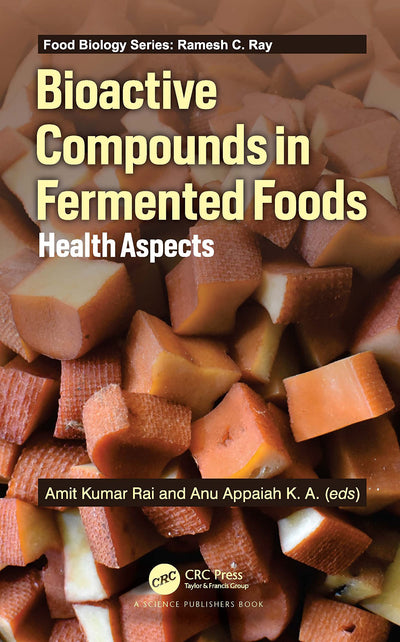 Bioactive Compounds in Fermented Foods: Health Aspects (Food Biology Series)