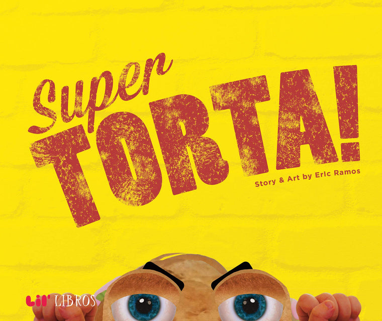 Super Torta! (Bilingual: English/Spanish) (Lil' Libros) (English and Spanish Edition)