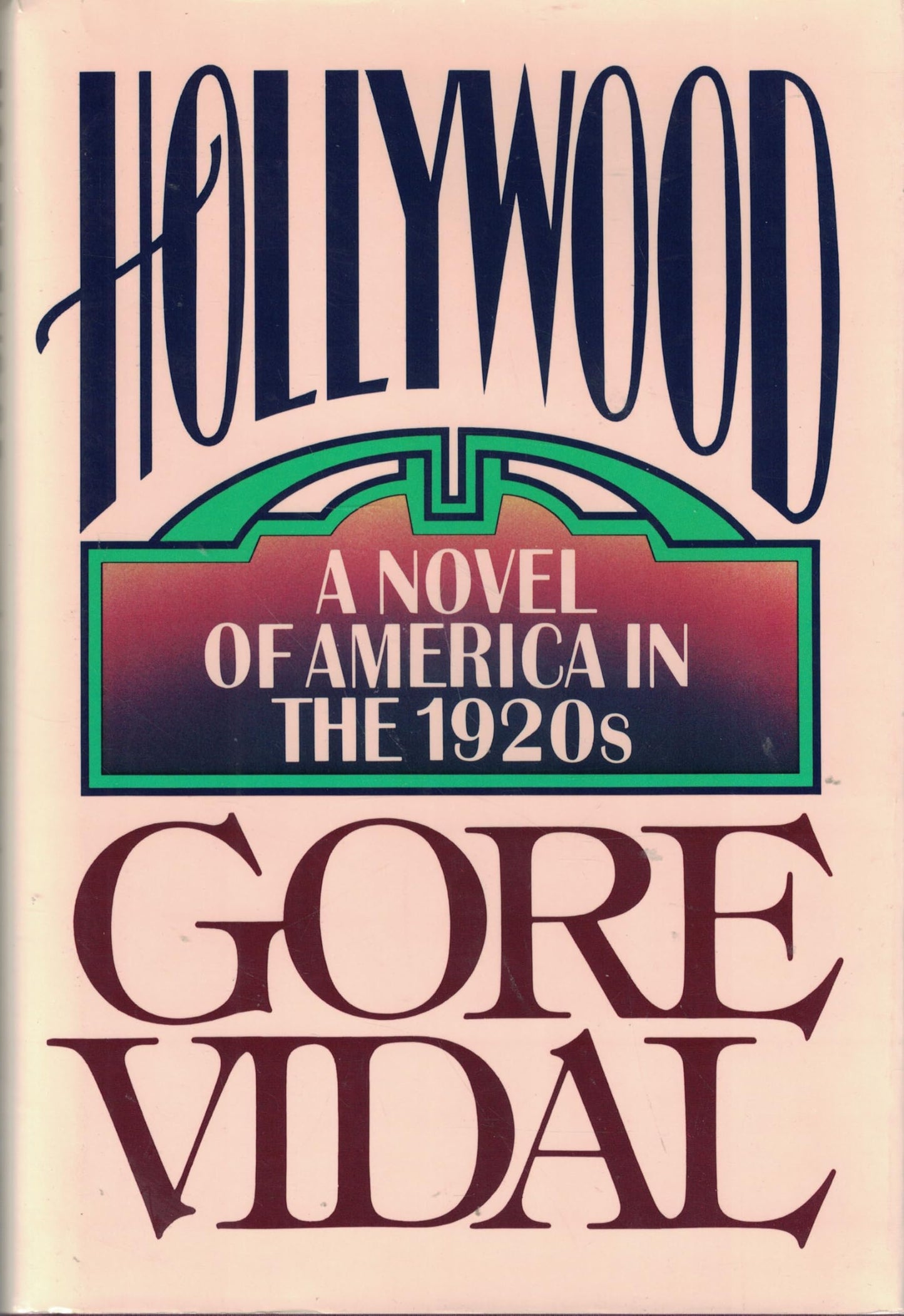 Hollywood by Vidal, Gore