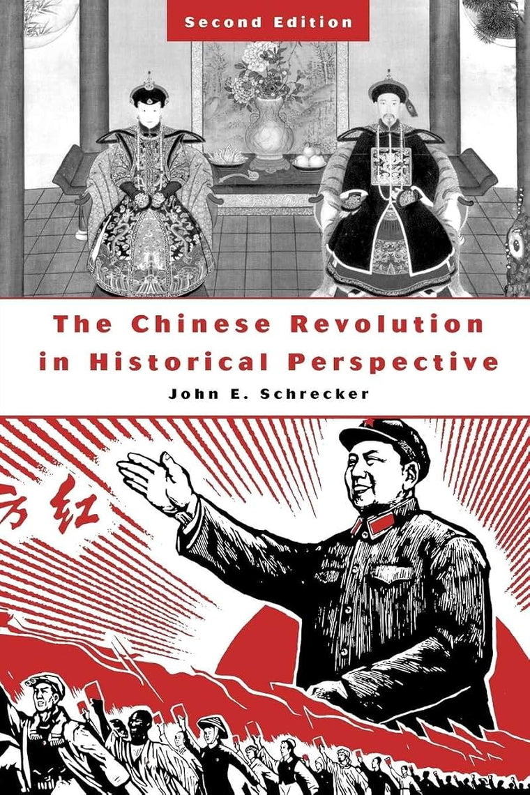 The Chinese Revolution in Historical Perspective