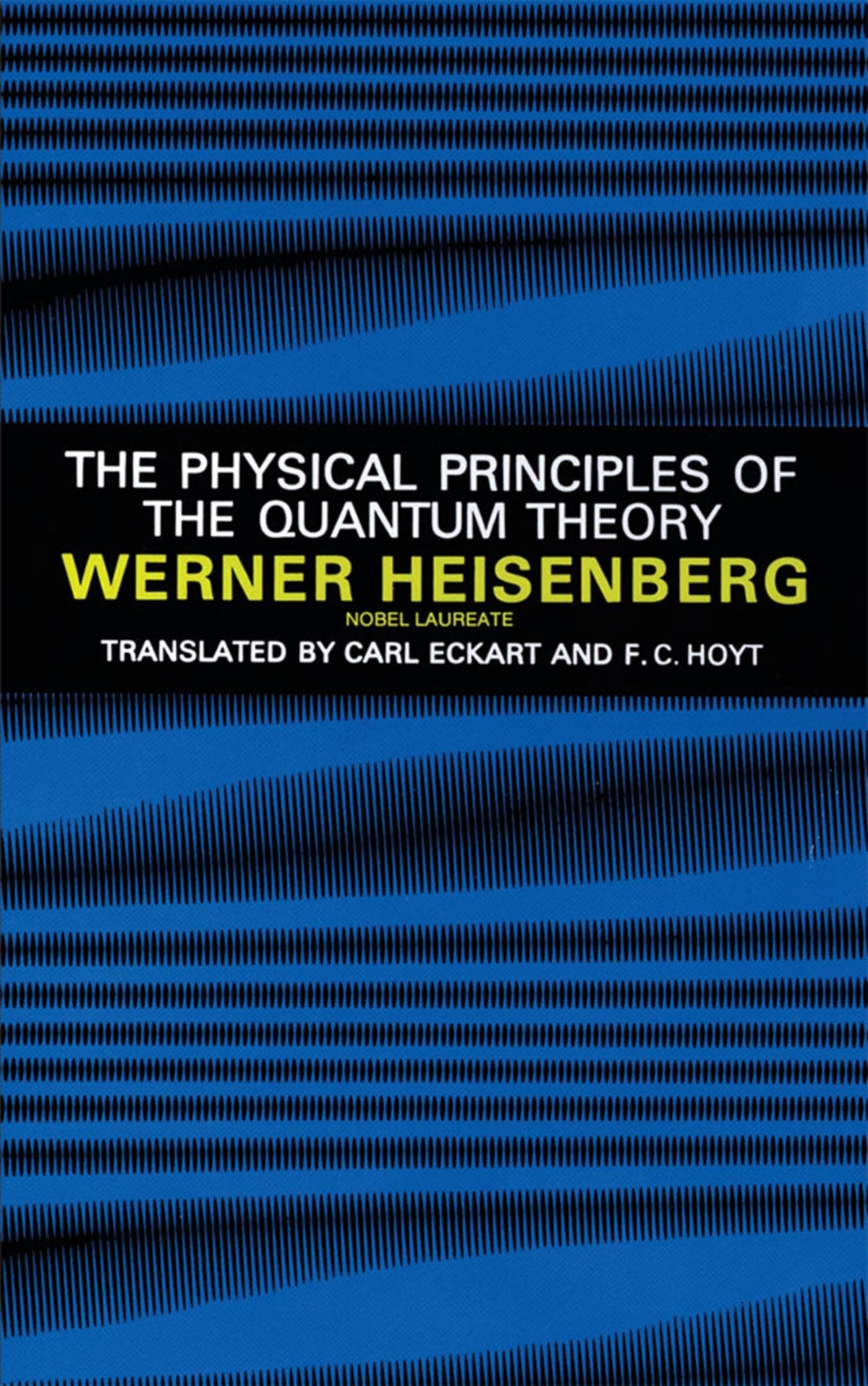The Physical Principles of the Quantum Theory