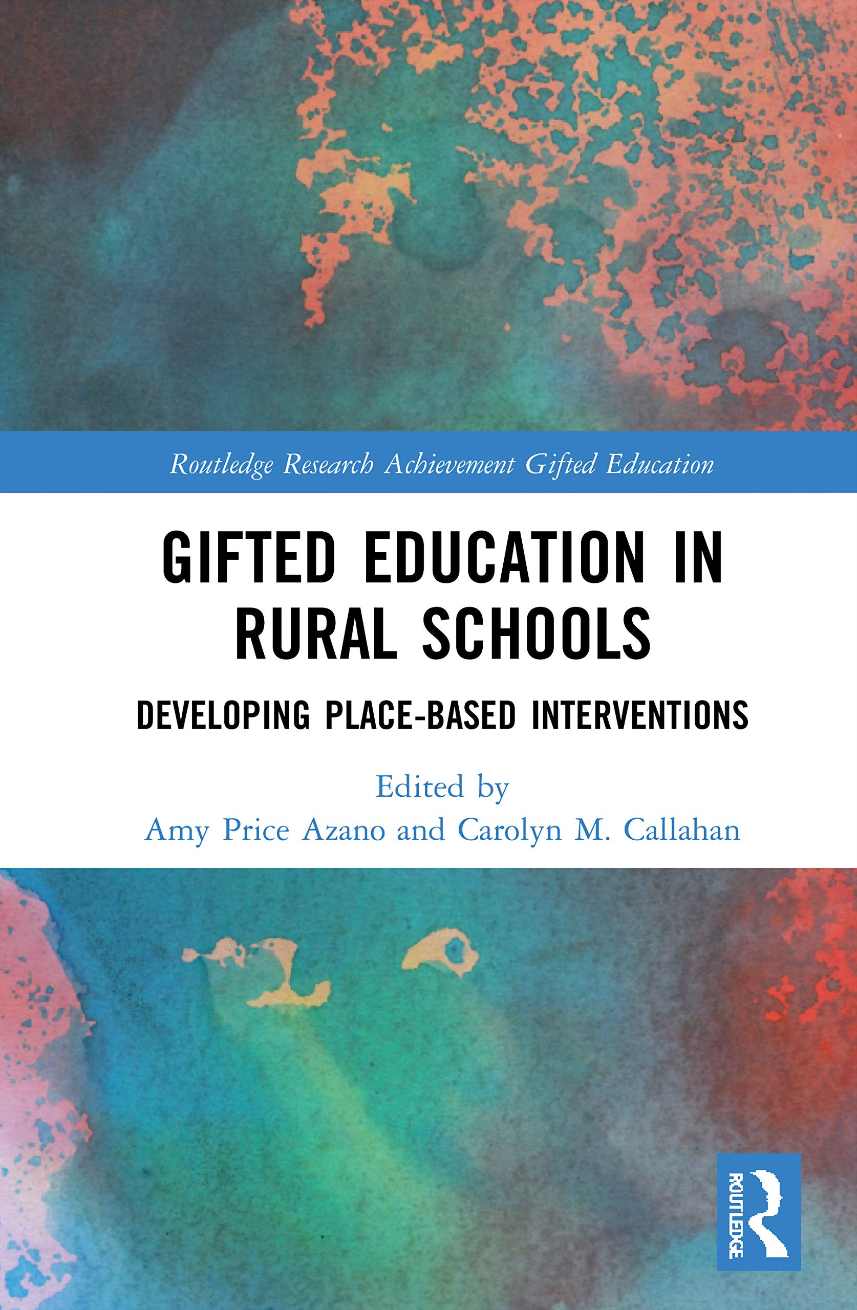 Gifted Education in Rural Schools (Routledge Research in Achievement and Gifted Education)