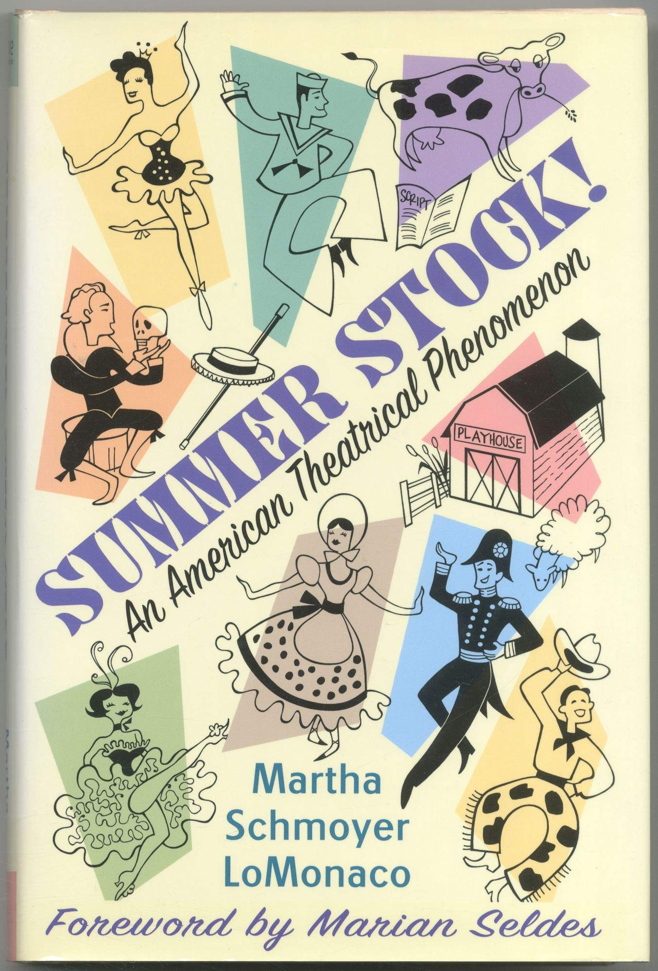 Summer Stock!: An American Theatrical Phenomenon by Martha S