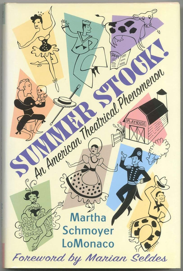 Summer Stock!: An American Theatrical Phenomenon by Martha S