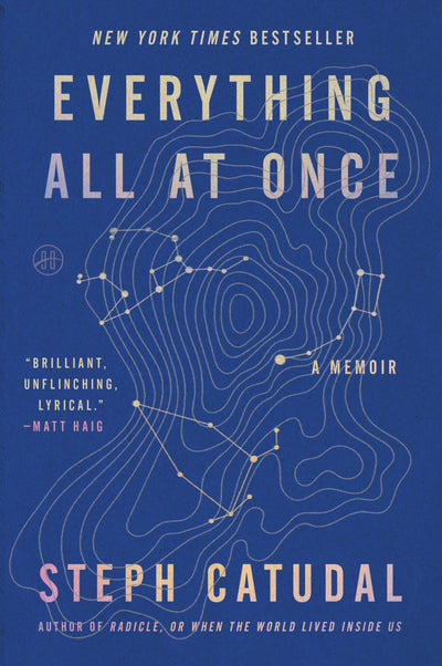 Everything All at Once: A Memoir