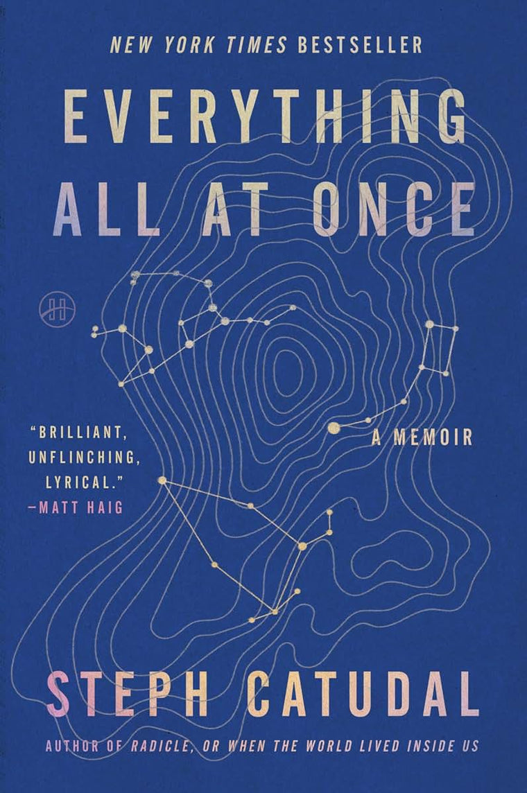Everything All at Once: A Memoir