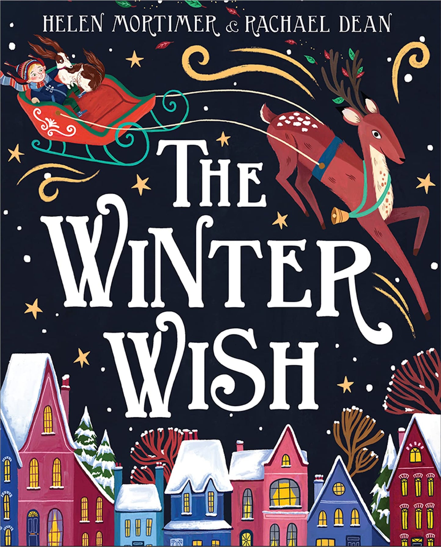 The Winter Wish: A glorious, heartfelt illustrated childrens picture book, full of magic!